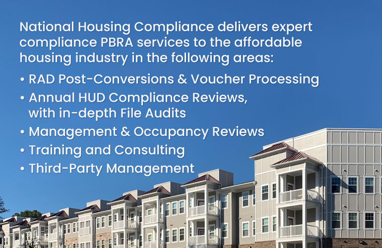 National Housing Compliance delivers expert compliance PBRA services to the affordable housing industry.